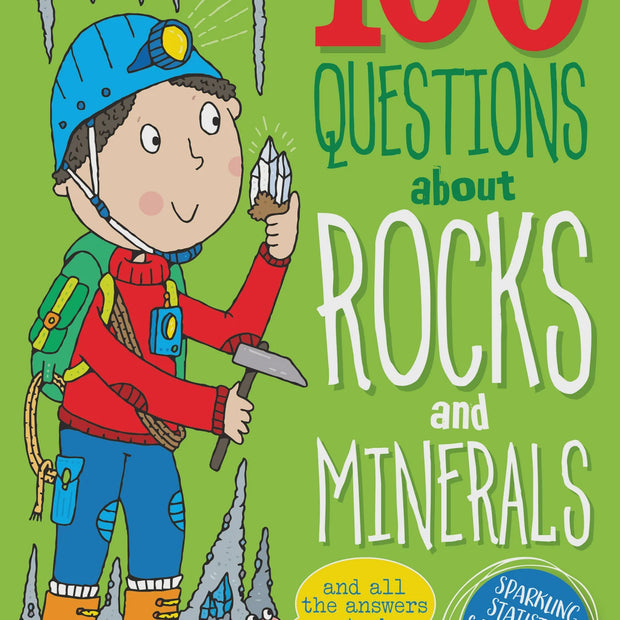 100 Questions about Rocks and Minerals