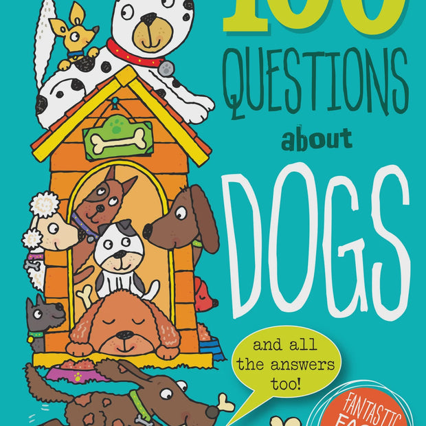 100 Questions about Dogs