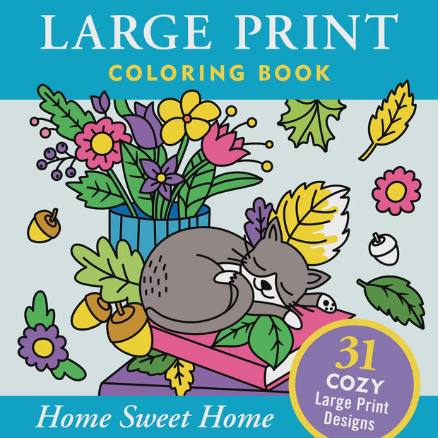 Large Print Coloring Book - Home Sweet Home