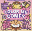 Colouring Book - Color Me Comfy