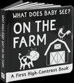 What Does Baby See? On the Farm