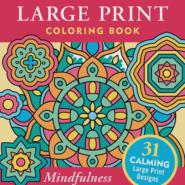 Large Print Coloring Book - Mindfulness
